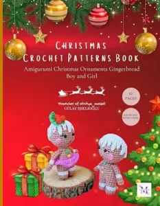 Christmas Crochet Patterns Book Amigurumi Christmas Ornaments Gingerbread Boy and Girl