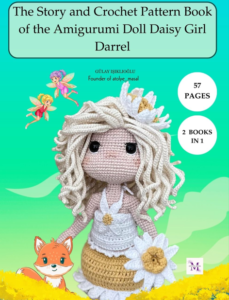 THE STORY OF THE AMIGURUMI DOLL DAISY GIRL DARREL